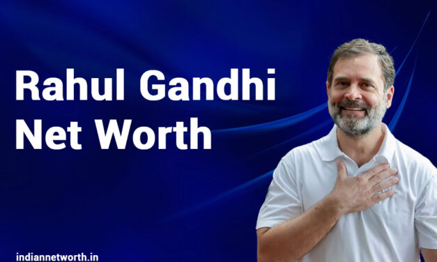 Rahul Gandhi Net Worth 2025: How This Politician Amasses Wealth