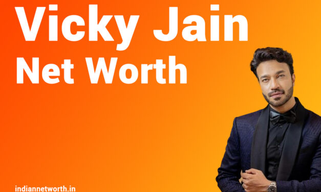 Vicky Jain Net Worth 2025: An In-Depth Analysis