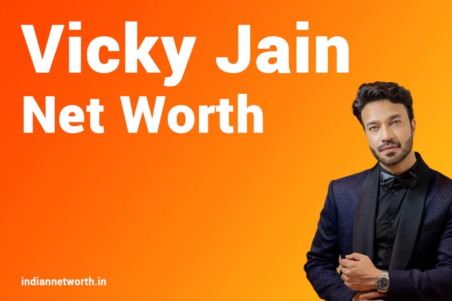 Vicky Jain Net Worth 2025: An In-Depth Analysis
