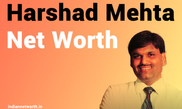 Harshad Mehta Net Worth 2025: A Comprehensive Analysis