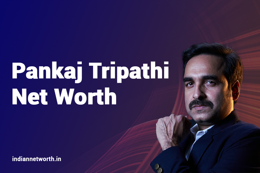 Pankaj Tripathi Net Worth 2025: A Comprehensive Insight