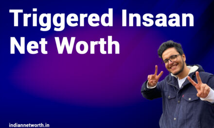 Triggered Insaan Net Worth 2025: An In-Depth Look at His Wealth and Financial Journey